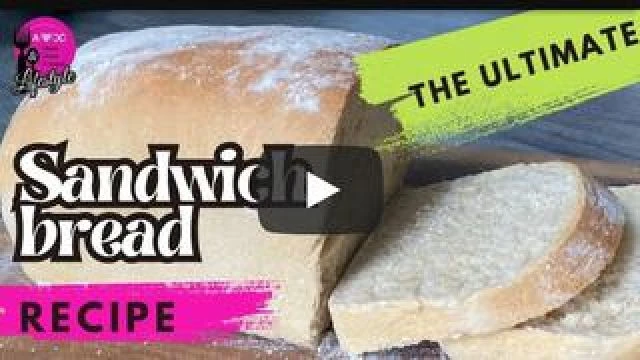 The Best Homemade Bread for Sandwiches   Perfect Sandwich loaf recipe even in air fryer