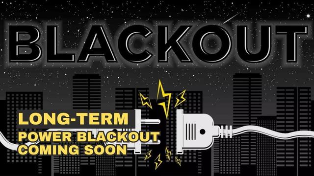 The Blackout is Coming