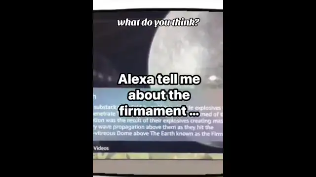 Alexa is asked about the firmament. You'll never believe the response